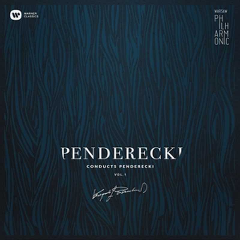 CD Shop - WARSAW PHILHARMONIC CHOIR & ORCHESTRA / KRZYSZTOF PENDERECKI WARSAW PHILHARMONIC: PENDERECKI CONDUCTS PENDERECKI VOL. 1