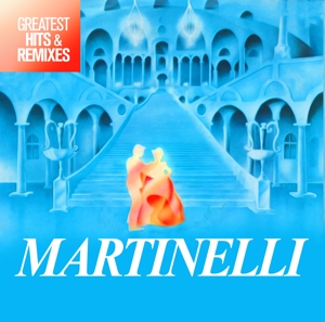 CD Shop - MARTINELLI GREATEST HITS & RE...