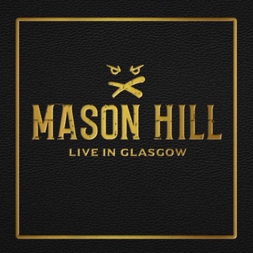 CD Shop - MASON HILL LIVE IN GLASGOW
