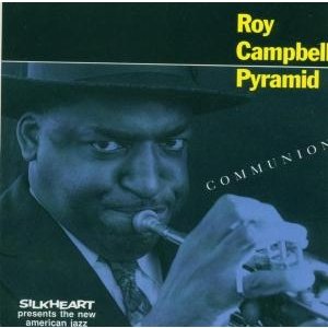 CD Shop - ROY CAMPBELL PYRAMID COMMUNION