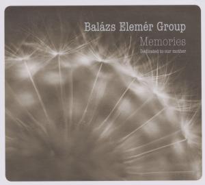 CD Shop - BALAZS ELEMER GROUP MEMORIES