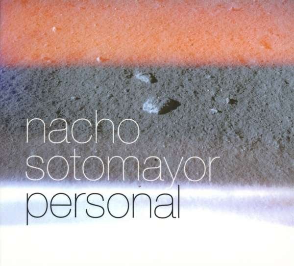 CD Shop - NACHO SOTOMAYOR PERSONAL