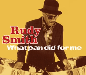 CD Shop - RUDY SMITH WHAT PAN DID FOR ME