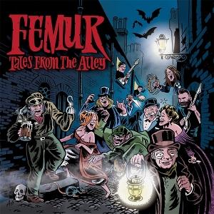 CD Shop - FEMUR TALES FROM THE ALLEY