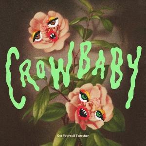 CD Shop - CROW BABY GET YOURSELF TOGETHER LTD.