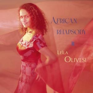 CD Shop - LEILA OLIVESI AFRICAN RHAPSODY