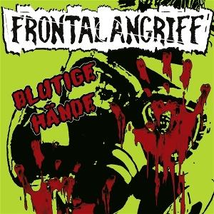 CD Shop - FRONTALANGRIFF BLUTIGE HANDE