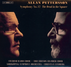 CD Shop - LINDBERG, CHRISTIAN Allan Pettersson: Symphony No.12 the Dead In the Square