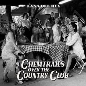 CD Shop - LANA DEL REY CHEMTRAILS OVER THE COUNTRY CLUB