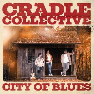CD Shop - CRADLE COLLECTIVE CITY OF BLUES