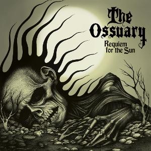 CD Shop - THE OSSUARY REQUIEM FOR THE SUN