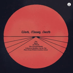 CD Shop - WORK MONEY DEATH SPACE IN WHICH THE UNC...