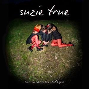 CD Shop - SUZIE TRUE HOW I LEARNED TO LOVE ...