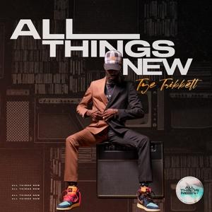 CD Shop - TYE & G.A. TRIBBETT ALL THINGS NEW