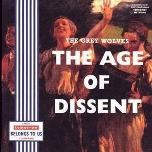CD Shop - THE GREY WOLVES AGE OF DISSENT