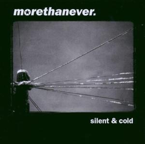 CD Shop - MORE THAN EVER SILENT AND COLD