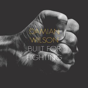 CD Shop - DAMIAN WILSON BUILT FOR FIGHTING