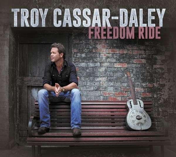 CD Shop - TROY CASSAR-DALEY FREEDOM RIDE