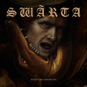 CD Shop - SWäRTA STRAFFET SKA VARA DIN LON