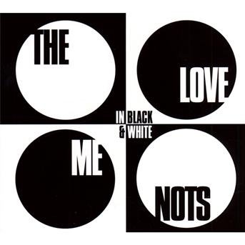 CD Shop - LOVE ME NOTS IN BLACK AND WHITE