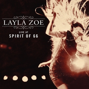 CD Shop - LAYLA ZOE LIVE AT SPIRIT OF 66