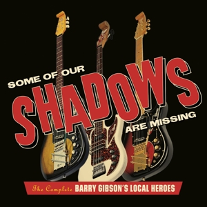 CD Shop - BARRY -LOCAL HEROES- GIBSON SOME OF OUR SHADOWS AR...