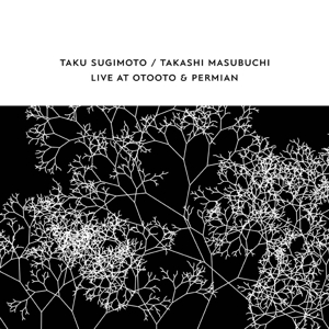 CD Shop - TAGI & TAKASHI MASUBUCHI SUGIMOTO LIVE AT TOOTO & PE...