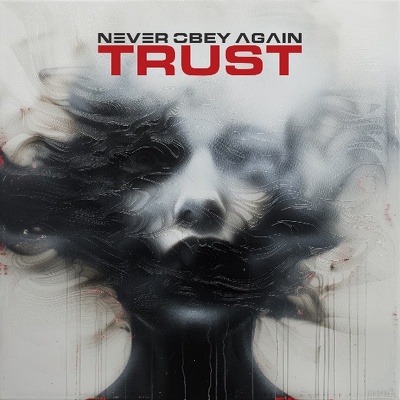 CD Shop - NEVER OBEY AGAIN TRUST