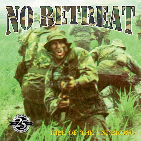 CD Shop - NO RETREAT RISE OF THE UNDERDOG (QUARTER CENTURY WARFARE EDITION)