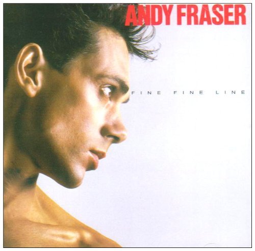CD Shop - ANDY FRASER FINE, FINE LINE