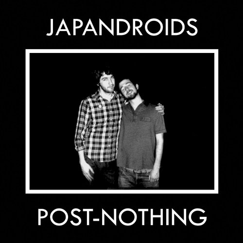 CD Shop - JAPANDROIDS POST-NOTHING
