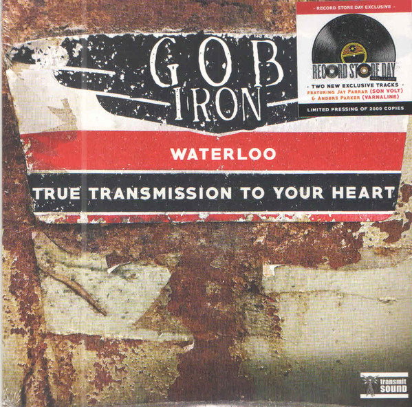 CD Shop - GOB IRON WATERLOO/TRUE TRANSMIS...