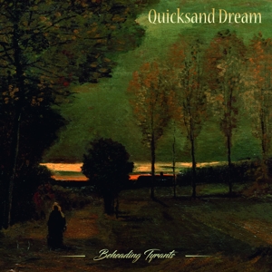 CD Shop - QUICKSAND DREAM BEHEADING TYRANTS