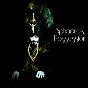 CD Shop - SPHAEROS POSSESSION