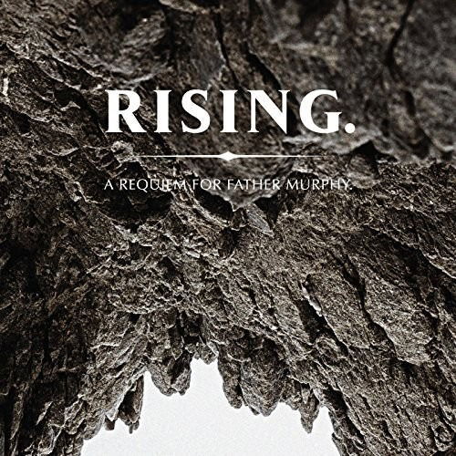CD Shop - FATHER MURPHY RISING: A REQUIEM FOR ...