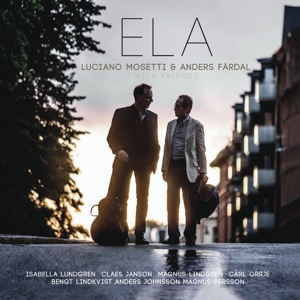 CD Shop - LUCIANO & ANDERS MOSETTI ELA WITH FRIENDS