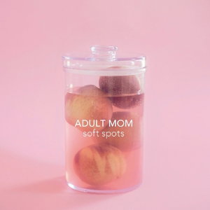 CD Shop - ADULT MOM SOFT SPOTS
