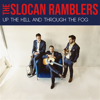 CD Shop - THE SLOCAN RAMBLERS UP THE HILL AND THROUG...