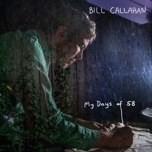 CD Shop - BILL CALLAHAN MY DAYS OF 58