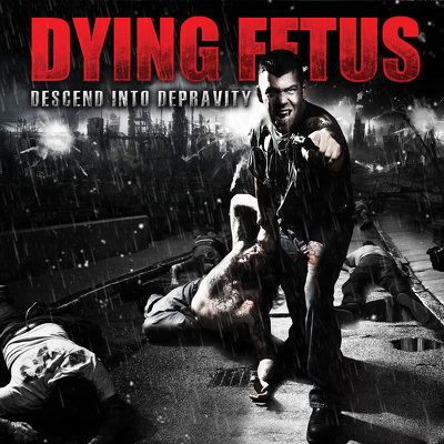 CD Shop - DYING FETUS DESCEND INTO DEPRAVITY LTD