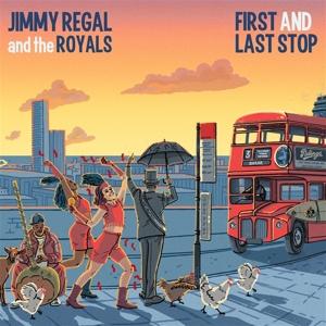 CD Shop - JIMMY -AND THE ROYALS- REGAL LAST AND LAST STOP