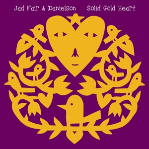 CD Shop - JAD & DANIELSON FAIR SOLID GOLD HEART