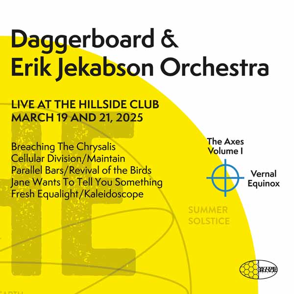 CD Shop - DAGGERBOARD,ERIK JEKABSON ORCHESTRA AXES VOLUME I: VERNAL ...