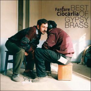 CD Shop - FANFARE CIOCARLIA BEST OF GYPSY BRASS (1...