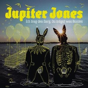 CD Shop - JUPITER JONES ICH TRAG DEN SARG, DU ...