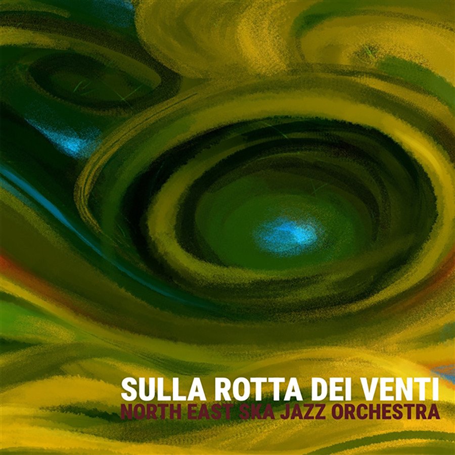 CD Shop - NORTH EAST SKA JAZZ ORCHESTRA SULLA ROTTA DEI VENTI