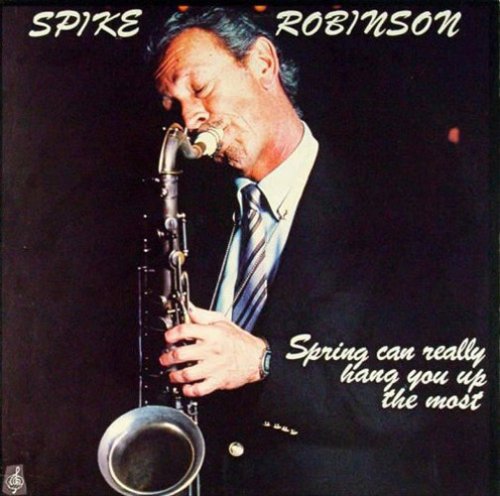 CD Shop - SPIKE ROBINSON SPRING CAN REALLY HANG YOU UP THE MOST