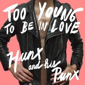 CD Shop - HUNX AND HIS PUNX TOO YOUNG TO BE IN LOVE