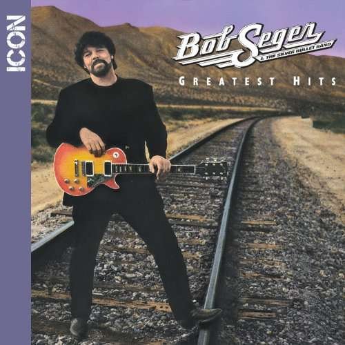 CD Shop - BOB SEGER & THE SILVER BULLET BAND GREATEST HITS