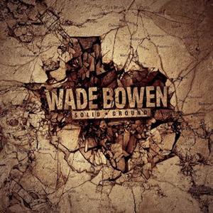 CD Shop - BOWEN, WADE SOLID GROUND